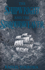 Shipwright and the Shroudweaver, The (TPB) (Torrubia, Rafael)