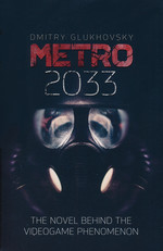Metro (TPB) nr. 1: Metro 2033 (Glukhovsky, Dmitry)