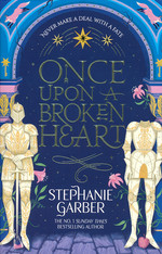 Once Upon a Broken Heart (TPB) nr. 1: Once Upon a Broken Heart (Garber, Stephanie)