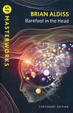 SF Masterworks (TPB)Barefoot in the Head (Aldiss, Brian W.)