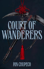 Silver Under Nightfall (HC) nr. 2: Court of Wanderers (Chupeco, Rin)