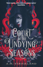 Court of the Undying Seasons (TPB) (Strickland, A. M. )