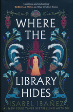 Secrets of the Nile (HC) nr. 2: Where the Library Hides (Ibañez, Isabel)