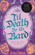 Til Death Do Us Bard (TPB) (Black, Rose)