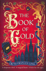 Feral Gods, The (TPB) nr. 1: Book of Gold, The (Long, Ruth Francis)