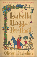 Isabella Nagg and the Pot of Basil (TPB) (Darkshire, Oliver)