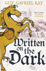Written on the Dark (TPB) (Kay, Guy Gavriel)