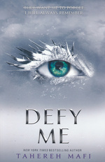 Shatter Me (TPB) nr. 5: Defy Me (Mafi, Tahereh)