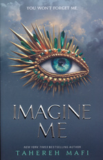 Shatter Me (TPB) nr. 6: Imagine Me (Mafi, Tahereh)