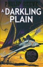 Hungry City Chronicles, The (TPB) nr. 4: Darkling Plain, A (Reeve, Philip)