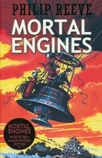 Hungry City Chronicles, The (TPB) nr. 1: Mortal Engines (Reeve, Philip)