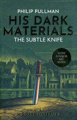 His Dark Materials (TPB) nr. 2: Subtle Knife, The (Pullman, Philip)
