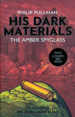 His Dark Materials (TPB) nr. 3: Amber Spyglass, The (Pullman, Philip)