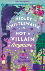 Violet Thistlewaite Is Not a Villain Anymore (TPB) (Krempholtz, Emily)