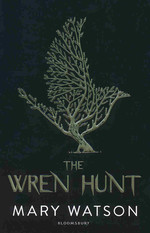 Wren Hunt, The (TPB) nr. 1: Wren Hunt, The (Watson, Mary)