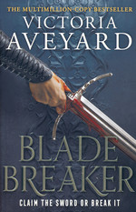 Realm Breaker (UK Edition) (TPB) nr. 2: Blade Breaker (Aveyard, Victoria)