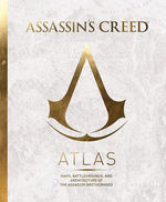 Assassin's Creed (HC)Assassins Creed Atlas (Guide Book) (Delalande, Guillaume)