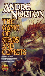 Game of Stars and Comets, The (The X-Factor, Voorloper, The Eye of the Monster + The Sioux Spaceman) - TILBUD (så længe lager haves, der tages forbehold for udsolgte varer) (Norton, Andre)