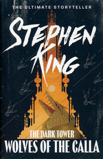 Dark Tower, The (TPB) nr. 5: Wolves of the Calla (King, Stephen)