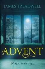 Advent Trilogy (TPB) nr. 1: Advent (Treadwell, James)
