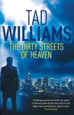 Bobby Dollar (TPB) nr. 1: Dirty Streets of Heaven, The (Williams, Tad)