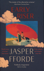 Early Riser (TPB) (Fforde, Jasper)