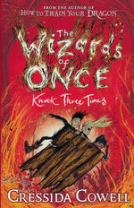 Wizards of Once, The (TPB) nr. 3: Knock Three Times - TILBUD (så længe lager haves, der tages forbehold for udsolgte varer) (Cowell, Cressida)