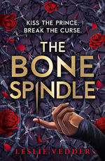 Bone Spindle, The (TPB) nr. 1: Bone Spindle, The (Vedder, Leslie)