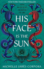 Throne of Khetara (TPB) nr. 1: His Face is the Sun (Corpora, Michelle Jabes)