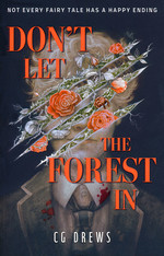 Don't Let The Forest In (TPB) (Drews, CG)