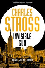 Empire Games (TPB) nr. 3: Invisible Sun (Stross, Charles)