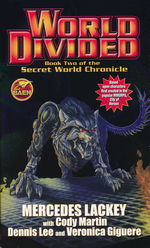 Secret World Chronicle nr. 2: World Divided (m. Cody Martin, Dennis Lee, og Veronica Giguere) (Lackey, Mercedes)