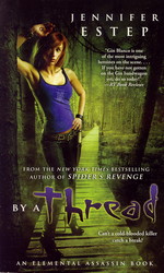 Elemental Assassin nr. 6: By a Thread (Estep, Jennifer)