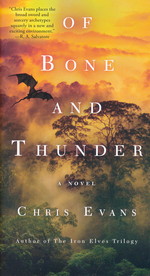 Of Bone and Thunder - TILBUD (så længe lager haves, der tages forbehold for udsolgte varer) (Evans, Chris )