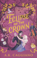 Villains & Virtues (TPB) nr. 3: Eclipse of the Crown (Caggiano, A. K.)