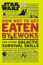 Star Wars (HC)How Not to Get Eaten By Ewoks (Christian Blauvelt) (Star Wars)