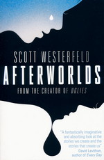 Afterworlds (TPB) -TILBUD (så længe lager haves, der tages forbehold for udsolgte varer) (Westerfeld, Scott)