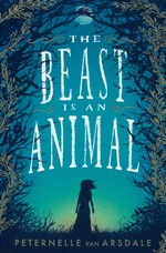 Beast Is An Animal (TPB) (van Arsdale, Peternelle)