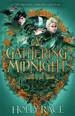Midnight Twins Trilogy (TPB) nr. 2: Gathering Midnight, A (Race, Holly)