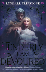 Tenderly, I am Devoured (TPB) (Clipstone, Lyndall)
