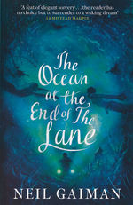 Ocean at the End of the Lane, The (UK - udgave) (TPB) (Gaiman, Neil)