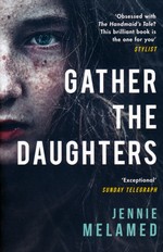 Gather the Daughters (TPB) (Melamed, Jennie)