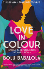 Love in Colour (TPB) - TILBUD (så længe lager haves, der tages forbehold for udsolgte varer) (Babalola, Bolu)