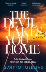 Devil Takes You Home, The (TPB) (Iglesias, Gabino)