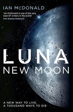 Luna (TPB) nr. 1: New Moon (McDonald, Ian)