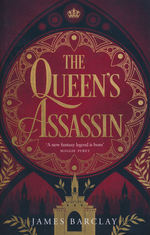 Queen's Assassin, The (HC) (Barclay, James)