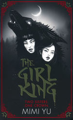 Girl King, The (TPB) nr. 1: Girl King, The (Yu, Mimi)