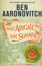 Rivers of London (TPB) nr. 5,3: What Abigail Did That Summer (Aaronovitch, Ben)