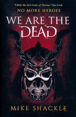 Last War, The (TPB) nr. 1: We Are the Dead (Shackle, Mike)