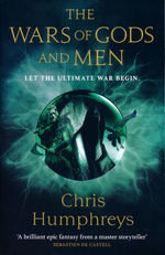 Immortal's Blood (TPB) nr. 3: Wars of Gods and Men, The (Humphreys, Chris)